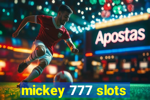 mickey 777 slots